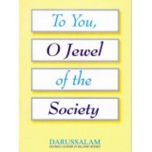 To You, O Jewel of the Society